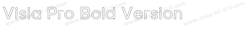 Visia Pro Bold Version 字体免费下载字体转换